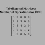 At Most How Many Operations To Write A Tridiagonal Matrix In RREF