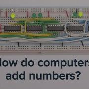Learn How Computers Add Numbers And Build A 4 Bit Adder Circuit