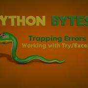 Cinema 4D Python Bytes Trapping Errors Working With Try Except