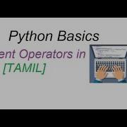 Python Basics Assignment Operators TAMIL