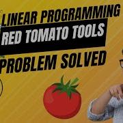 Linear Problem Solution For Rod Tomato Tools Aggregate Planning Optimization Strategies
