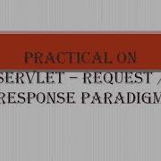 Java Servlet Request Response Paradigm