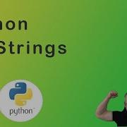 Python Tutorial 4 Strings