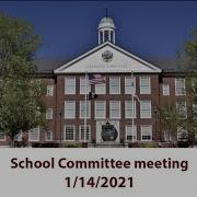 Hingham School Committee 1 14 2021