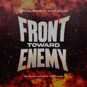 Front Toward Enemy Steve Maclin