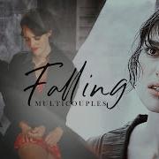 Multicouples I M Falling Again