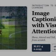 Image Captioning With Visual Attention Reproducing Show Attend And Tell