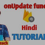 HINDI FIRESTORE ONUPDATE FUNCTIONS TUTORIAL HOW TO USE ONUPDATE FUNCTIONS ONUPDATE