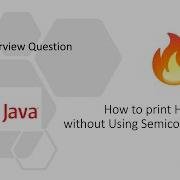 Print Hello World Without Using Semicolon In Java Lovetolearn Interviewquestion