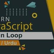JavaScript For In Loop Tutorial In Hindi Urdu