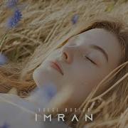 Imran Imazee Maybe Gone Original Mix 2026