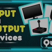 Input Vs Output Device Difference Between Input And Output Devices Real Life Tech Quiz For Kids