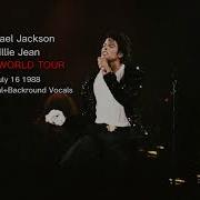 Billie Jean 1988 Bad World Tour Instrumental Backround Vocals Live In Wembley