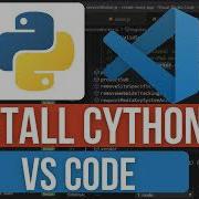 How To Improve Python Performance In VS Code With Cython Install And Speed Up Your Python Code