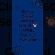 Build A Digital Clock In 60 Seconds HTML CSS And JavaScript