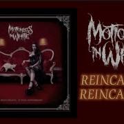 Reincarnate Reincarnated Motionless In White Audio