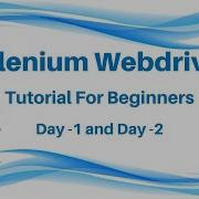 Selenium Tutorial Day 1 Selenium Webdriver Tutorial Part 2