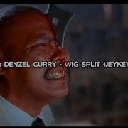 POUYA X DENZEL CURRY WIG SPLIT JeyKey Remix