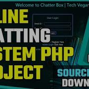 PHP Chat Application Tutorial PHP Chatting Free Source Code Download HTML CSS PHP MySQLi