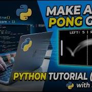 Tutorial To Make A Simple Ping Pong Game Using Python Programming Language