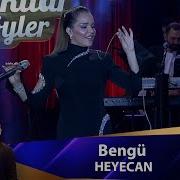 Bengü HEYECAN
