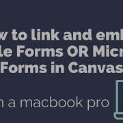 How To Link AND Embed Google Form OR Microsoft Forms In Canvas