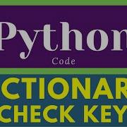 Check If Key Is Present To Not In Dictionary In Python Python Dictionary Python Shorts