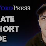 How To Create A Shortcode In Wordpress Full 2025 Guide