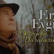 Erol Evgin Öpseydin Yaralarımdan Video Klip