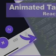 ANIMATED Tab Bar Navigation In React Native