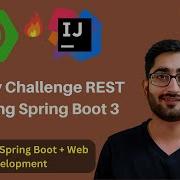 Basics Of Spring Boot Web Development Monthly Challenge REST API Tutorial Project Video 1
