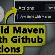 Как использовать действия Github для сборки проекта Maven