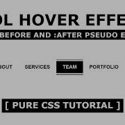 Cool CSS Menu Hover Effects Using Before And After Pseudo Element Pure CSS Tutorial