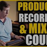 Producing Recording And Mixing A Full Track With Darrell Thorp