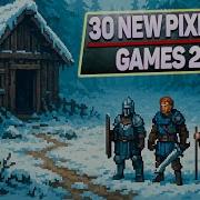 Топ 30 новых Pixel Art игр 2025