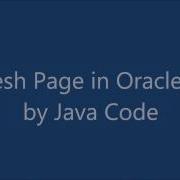 Refresh Page And UI Component In Oracle ADF