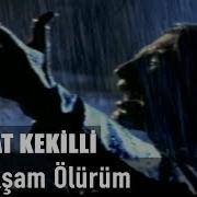 Murat Kekilli Bu Akşam Ölürüm Official Video
