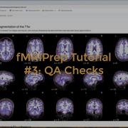 FMRIPrep Tutorial 3 QA Checks