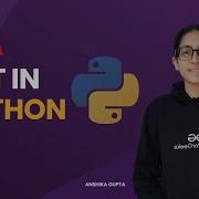 List In Python Anshika Gupta GeeksforGeeks Python