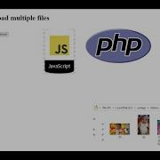 JavaScript PHP Upload Multiple Files