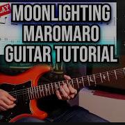 Урок игры на гитаре от Maromaro Moonlighting