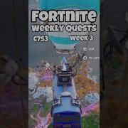How To Complete C7 Season 3 Week 3 Quests Fast FortniteZeroBuild Tutorial Howto Quests
