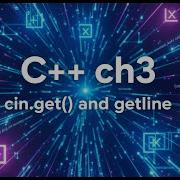 Lesson 12 Chapter 3 Using Cin Get And Getline With Strings