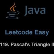 Leetcode 119 Pascal S Triangle II Java