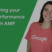 Improving Your Site Performance Through AMP