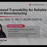 Webinar RFID Based Traceability For Reliable And Efficient Manufacturing