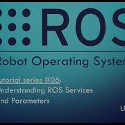 ROS Tutorial 06 ROS Services And Parameters
