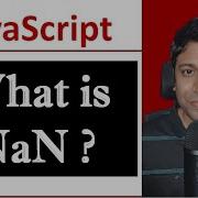 NaN In JavaScript