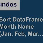 How To Sort DataFrame By Month Name Pandas Tip