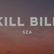 SZA Kill Bill Lyrics